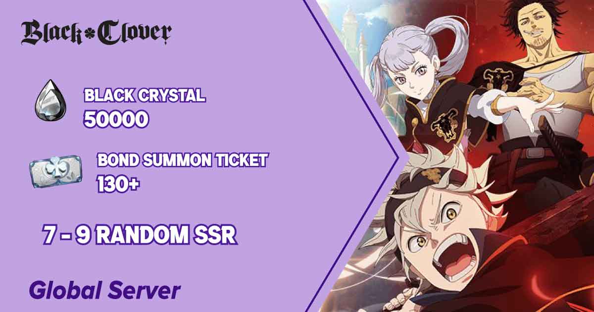 Global 50000 Black Crystal + 130+ bond summon ticket + 7-9 Random SSR